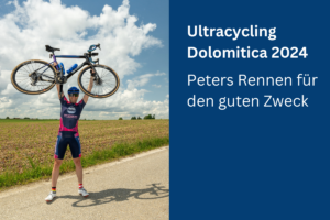 Spendenaktion Peter Beer Ultracycling Dolomitica 2024